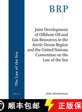 预订 Joint Development of Offshore Oil and Gas Resources in the Arctic Ocean Region and the United Na... [9789004380097]