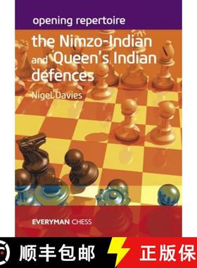 【3-4周达】Opening Repertoire - The Nimzo-Indian and Queen's Indian Defences [9781781945926]