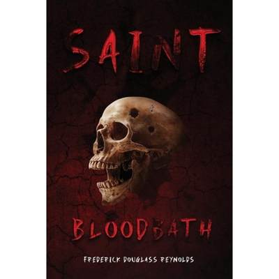 【4周达】Saint Bloodbath [9780578277325]