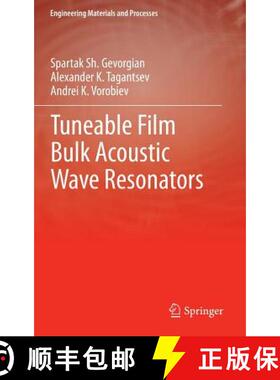 【3-4周达】Tuneable Film Bulk Acoustic Wave Resonators [9781447149439]