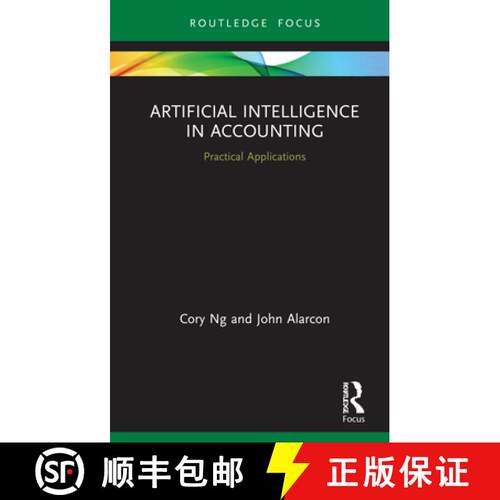 【3-4周达】精装 Artificial Intelligence in Accounting : Practical Applications [9780367431778]