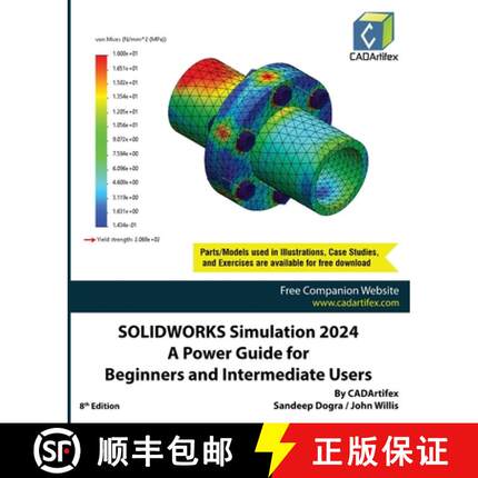 【3-4周达】SOLIDWORKS Simulation 2024: A Power Guide for Beginners and Intermediate Users: Colored [9789394074972]