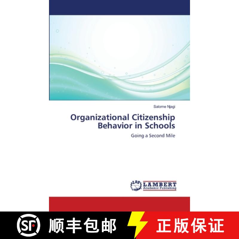 【3-4周达】Organizational Citizenship Behavior in Schools [9783659159176]