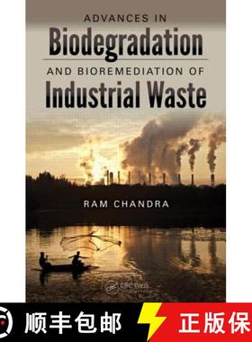 【3-4周达】Advances in Biodegradation and Bioremediation of Industrial Waste [9781498700542]