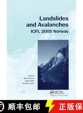 【3-4周达】Landslides and Avalanches. Norway 2005: Proceedings of the 11th International Conference a... [9780415386784]