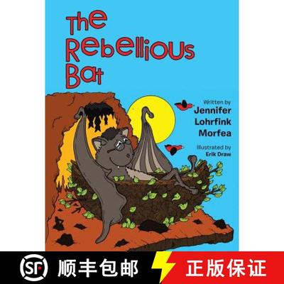 【3-4周达】The Rebellious Bat [9781480857407]