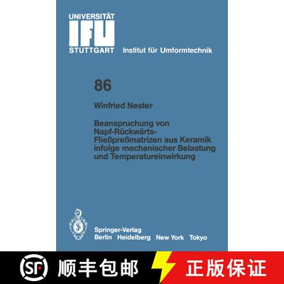 【3-4周达】Beanspruchung Von Napf-Ruckwarts-Fliesspressmatrizen Aus Keramik Infolge Mechanischer Bela... [9783540168454]