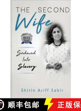 预订 The Second Wife: Seduced Into Slavery [9780995313651]