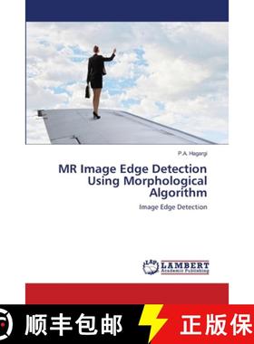 预订 MR Image Edge Detection Using Morphological Algorithm [9786203307429]