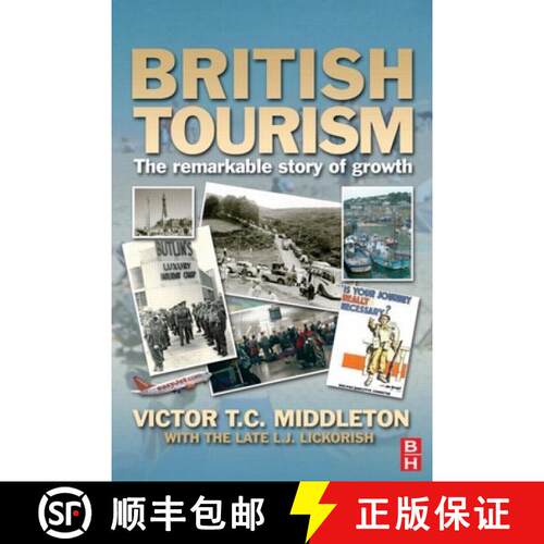 【3-4周达】British Tourism: The remarkable story of growth [9780750684118]