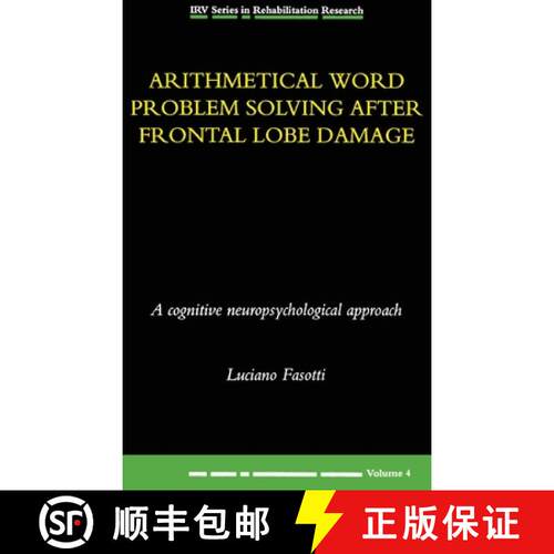 【3-4周达】精装 Arithmetical Word Problem Solving After Frontal Lobe Damage: A Cognitive Neuropsychol... [9789026513084]