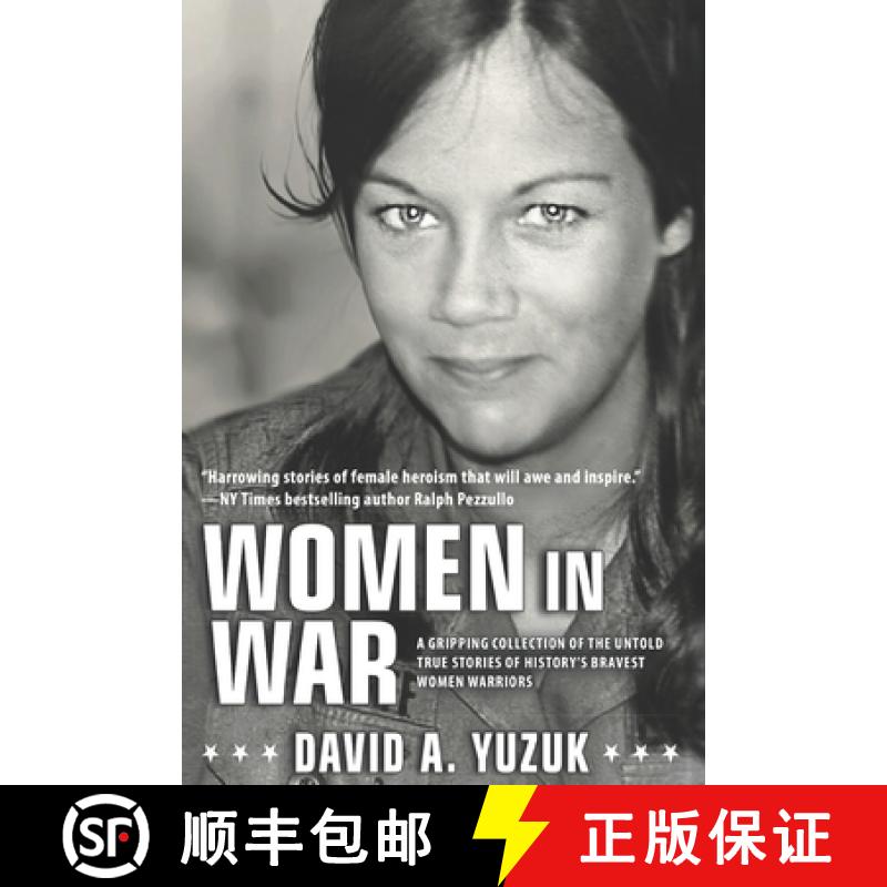 【3-4周达】Women In War : A Gripping Collection of the Untold True Stories of History's Bravest Women... [9798218573577]