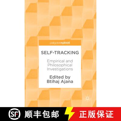 【3-4周达】精装 Self-Tracking : Empirical and Philosophical Investigations (1st ed. 2018) [9783319653785]