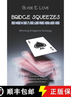 【3-4周达】Bridge Squeezes Complete: Winning Endgame Strategy (Updated, Revised) [9781897106587]
