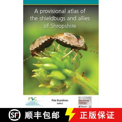 【3-4周达】A Provisional Atlas of the Shieldbugs and Allies of Shropshire [9781908819123]