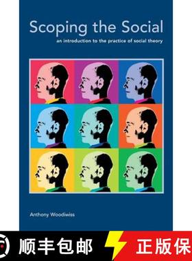 【3-4周达】Scoping the Social: An Introduction to the Practice of Social Theory [9780335216765]