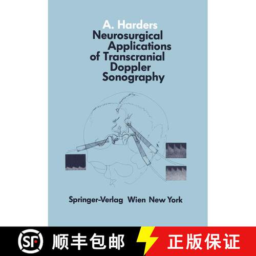 【3-4周达】Neurosurgical Applications of Transcranial Doppler Sonography [9783211819388]