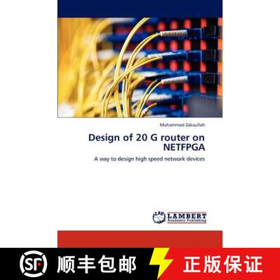 预订 Design of 20 G router on NETFPGA [9783847320319]
