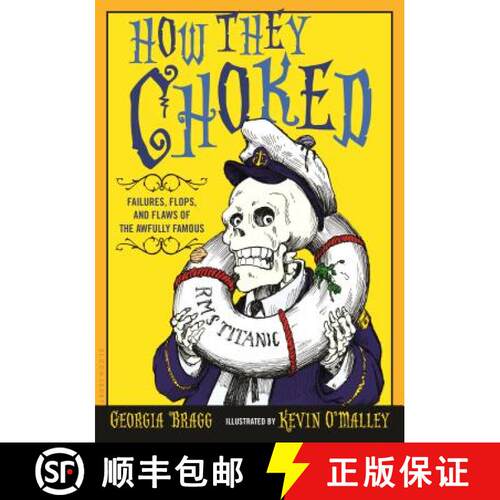 【3-4周达】How They Choked: Failures, Flops, and Flaws of the Awfully Famous [9781681192161]