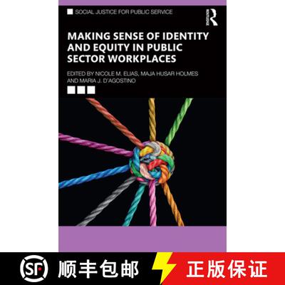 【3-4周达】Making Sense of Identity and Equity in Public Sector Workplaces [9781032869520]