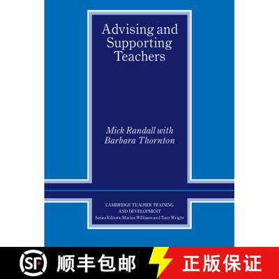 【3-4周达】Advising and Supporting Teachers: - Advising and Supporting Teachers [9780521638968]