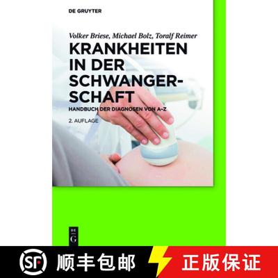 【3-4周达】Krankheiten in der Schwangerschaft：Handbuch der Diagnosen von A–Z [9783110554472]