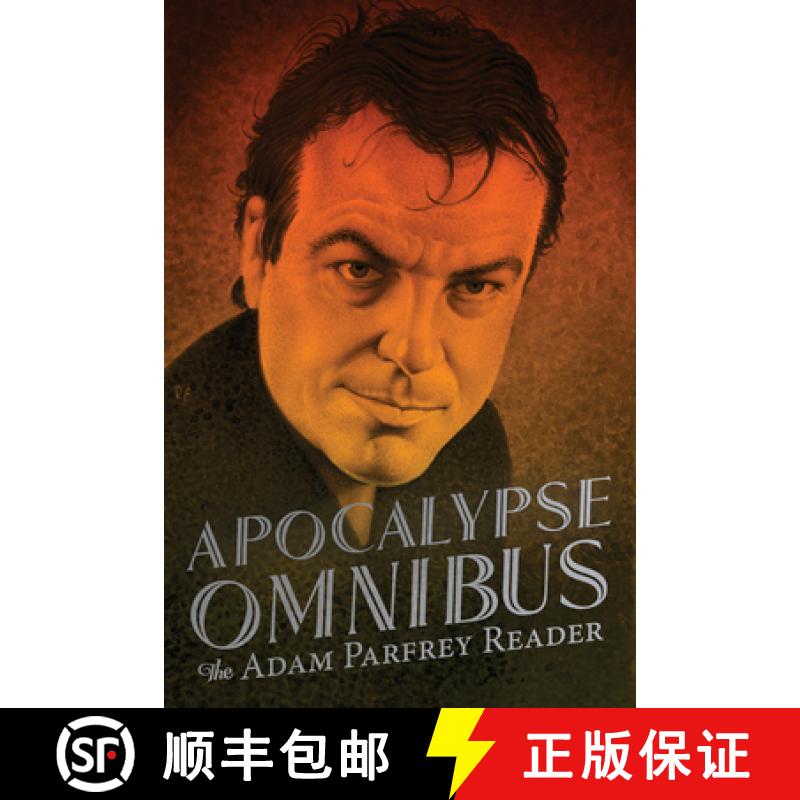 【3-4周达】Apocalypse Omnibus: The Adam Parfrey Reader [9781627311496]