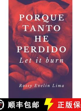 预订 Porque tanto he perdido: Let it Burn [9781949299403]
