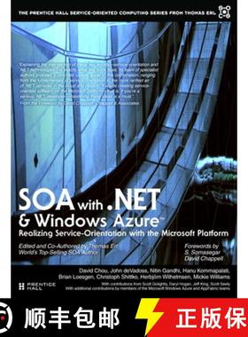 【3-4周达】SOA with .NET and Windows Azure: Realizing Service-Orientation with the Microsoft Platform... [9780134676357]
