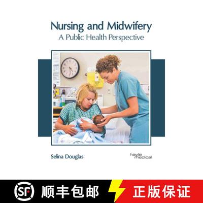 【3-4周达】Nursing and Midwifery: A Public Health Perspective [9781632418531]