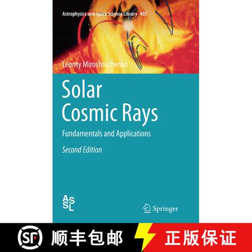 【3-4周达】Solar Cosmic Rays : Fundamentals and Applications (Softcover reprint of the original 2nd e... [9783319374352]