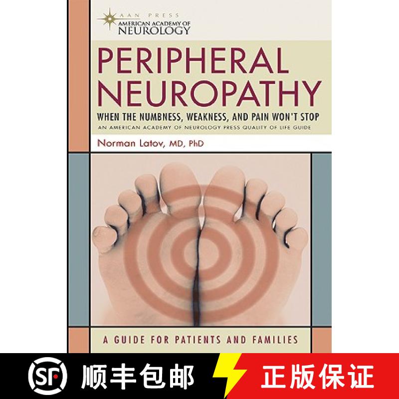 【3-4周达】Peripheral Neuropathy : When the Numbness, Weakness and Pain Won't Stop [9781932603590]