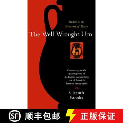 【3-4周达】The Well Wrought Urn: Studies in the Structure of Poetry [9780156957052]