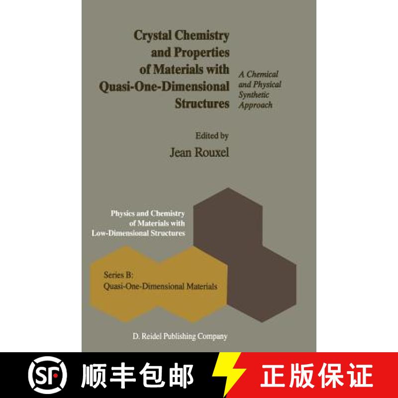 【3-4周达】Crystal Chemistry and Properties of Materials with Quasi-One-Dimensional Structures : A Ch... [9789401085168]