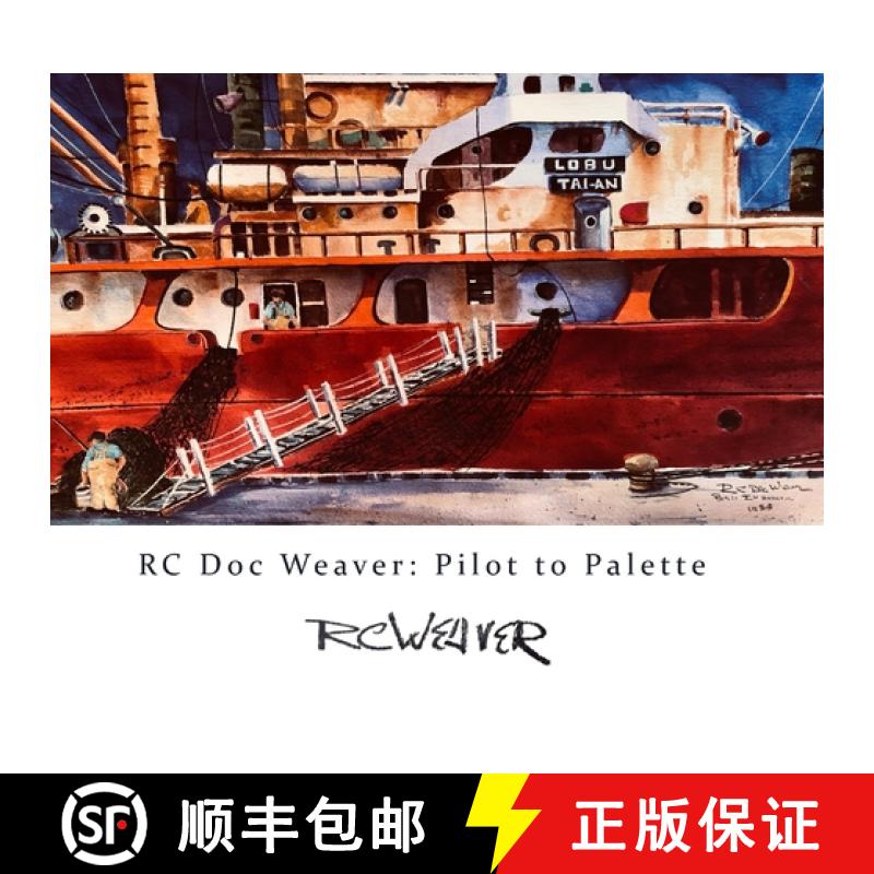 【3-4周达】RC Doc Weaver: Pilot to Palette [9781963295894]