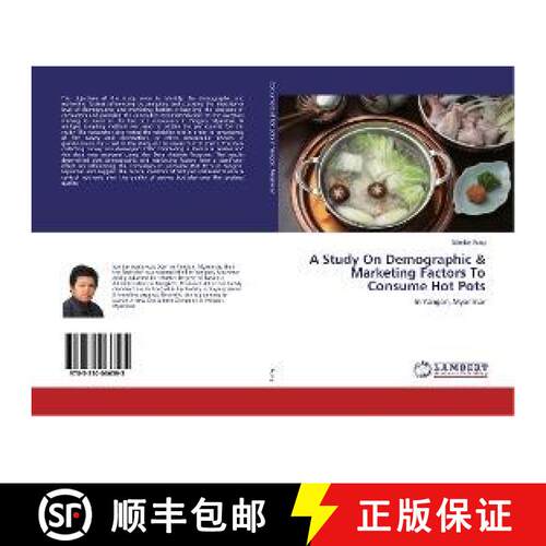 预订 A Study On Demographic & Marketing Factors To Consume Hot Pots [9783330066595]