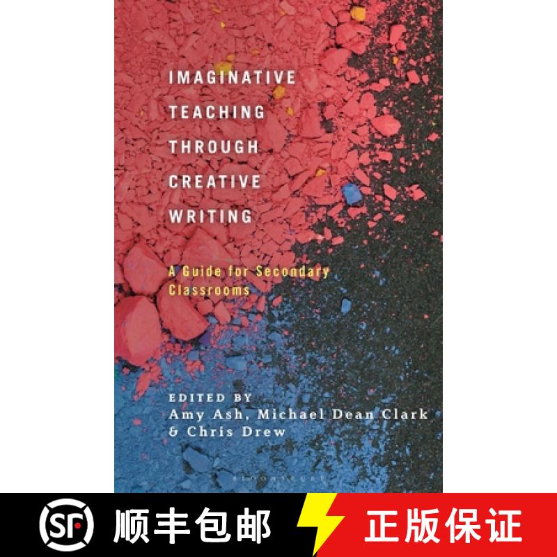 【3-4周达】Imaginative Teaching through Creative Writing: A Guide for Secondary Classrooms [9781350216594]