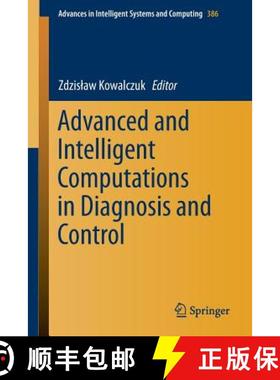 【3-4周达】Advanced and Intelligent Computations in Diagnosis and Control [9783319231792]