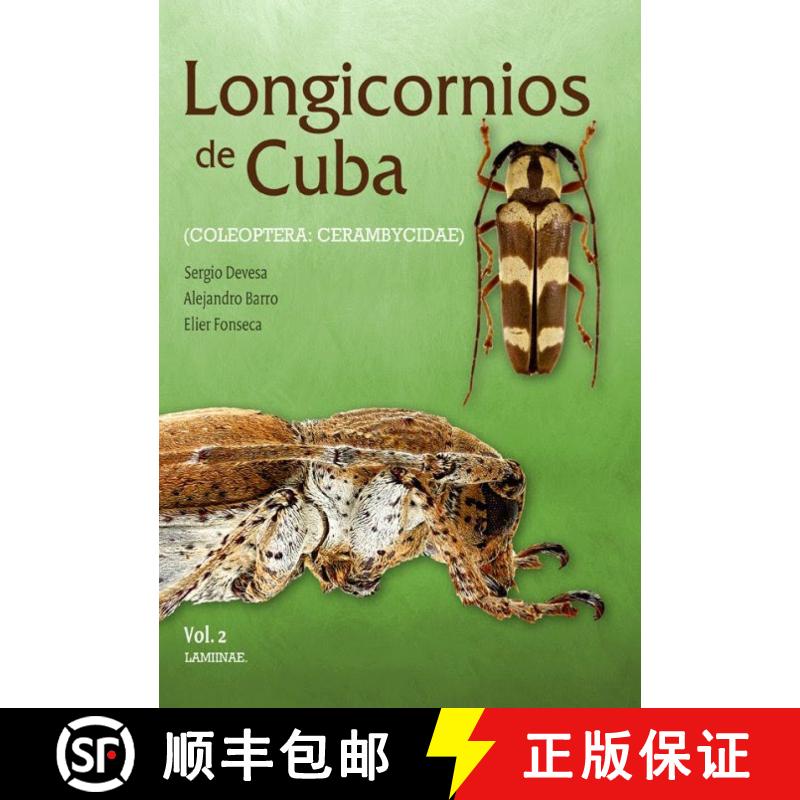 预订 Longicornios de Cuba (Coleoptera: Cerambycidae), Volume 2 [Longhorn Beetles of Cuba, Volume 2] [9788493361594]