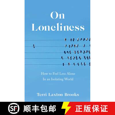 【3-4周达】On Loneliness : How to Feel Less Alone In an Isolating World [9781647422875]