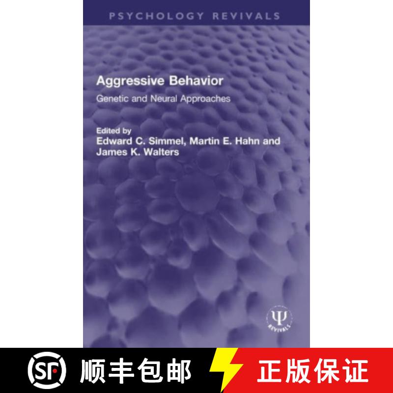 【3-4周达】Aggressive Behavior: Genetic and Neural Approaches [9780367764104]