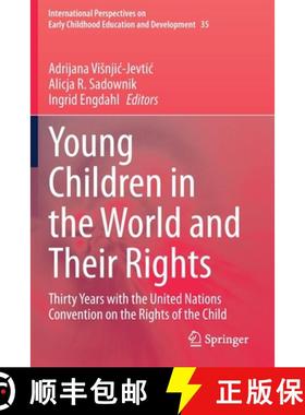 【3-4周达】Young Children in the World and Their Rights : Thirty Years with the United Nations Conven... [9783030682439]