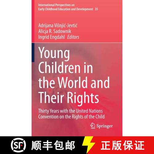 【3-4周达】Young Children in the World and Their Rights : Thirty Years with the United Nations Conven... [9783030682439]