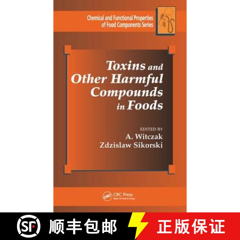 【3-4周达】Toxins and Other Harmful Compounds in Foods [9781498748520]
