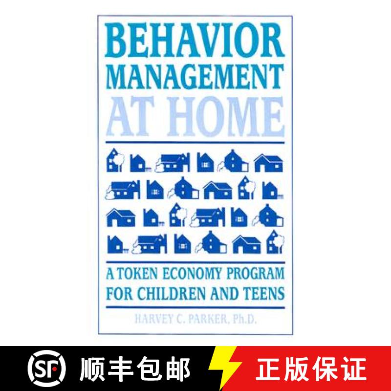 预订 Behavior Management at Home: A Token Economy Program for Children and Teens [9780962162930]