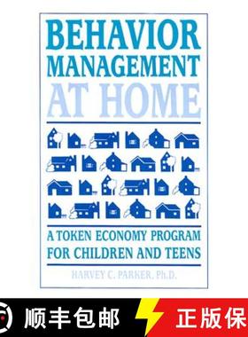 预订 Behavior Management at Home: A Token Economy Program for Children and Teens [9780962162930]