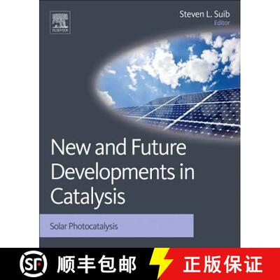 【3-4周达】New and Future Developments in Catalysis: Solar Photocatalysis [9780444538727]