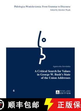 【3-4周达】A Critical Search for Values in George W. Bush's State of the Union Addresses [9783631664834]