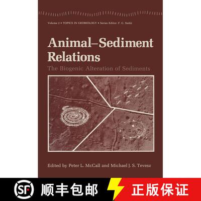 【3-4周达】Animal-Sediment Relations: The Biogenic Alteration of Sediments [9781475713190]