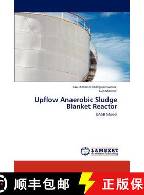 预订 Upflow Anaerobic Sludge Blanket Reactor [9783846524695]